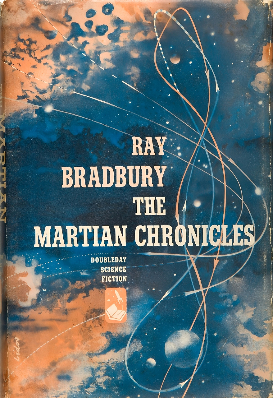 Dust jacket of the first edition of The Martian Chronicles, Doubleday 1950, with abstract orange and blue cosmic motifs, orbital lines, and bold white lettering.