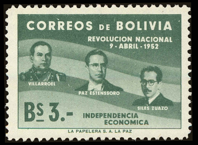 Commemorative Bolivian stamp featuring Villarroel, Paz Estenssoro, and Siles Zuazo. Issued in 1953 for the first anniversary of the National Revolution of 1952